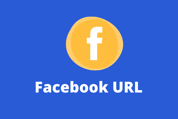 Facebook URL – How to Find and Change Facebook URL