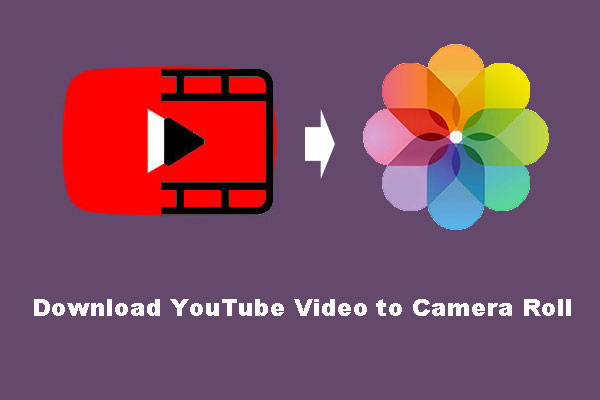 How to Download YouTube Videos to Camera Roll