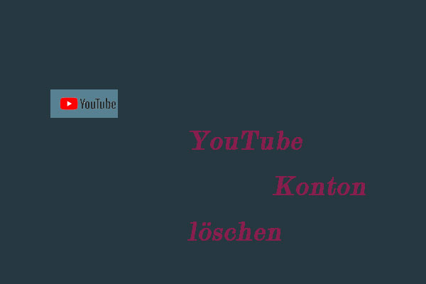 2 Tipps | Wie man ein YouTube-Konto löscht