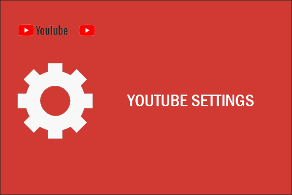 How Much You Know About YouTube Settings?