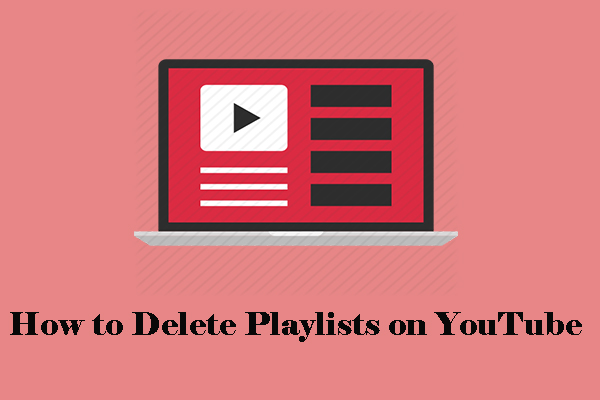 How to Delete Playlists on YouTube Step by Step