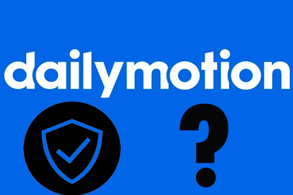 Ist Dailymotion sicher?