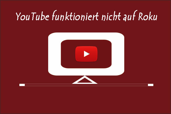 YouTube funktioniert nicht auf Roku