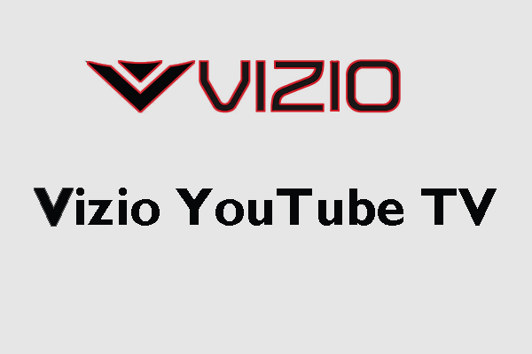 How to Set up or Cast YouTube TV on Vizio Smart TV?