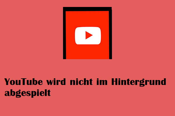 YouTube wird auf mobilen Geräten nicht im Hintergrund abgespielt