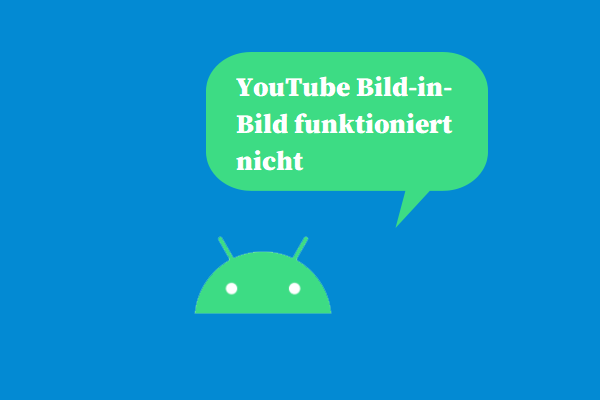 So beheben Sie das Problem, dass YouTube Bild-in-Bild auf Android nicht funktioniert