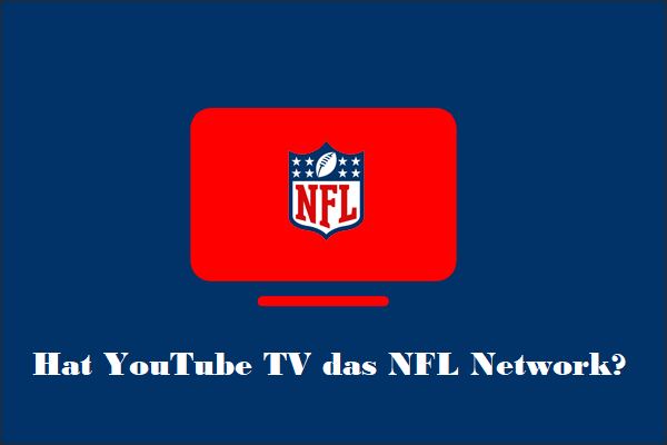 Hat YouTube TV ein NFL (National Football League) Network?