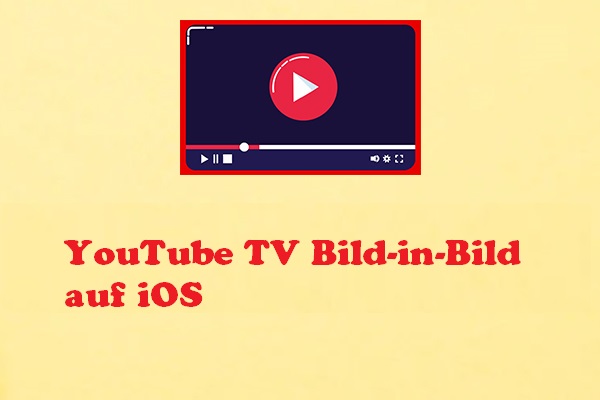 Update: YouTube TV Bild-in-Bild wird jetzt auch auf iOS unterstützt!