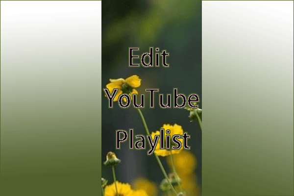 Comment éditer une playlist YouTube sur divers périphériques?