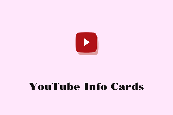 How to Add YouTube Info Cards with Ease?