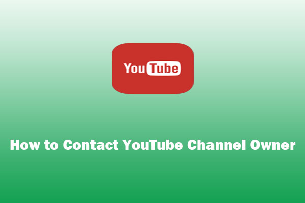 The Ultimate Guide on How to Contact YouTube Channel Owner