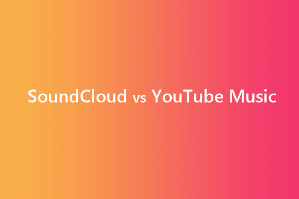 SoundCloud vs YouTube Music: Which One Is Better?