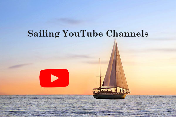 Top 6 Sailing YouTube Channels You Need to Follow in 2025