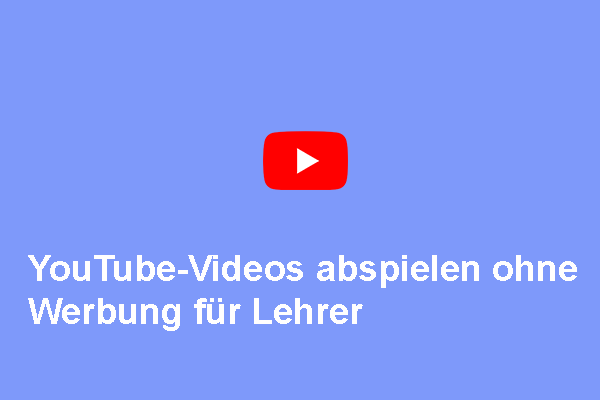 Wie kann man YouTube ohne Werbung für Lehrer ansehen?