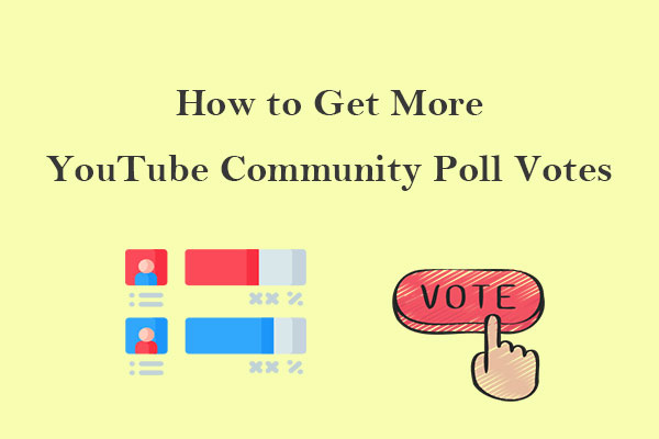 How to Get More YouTube Community Poll Votes