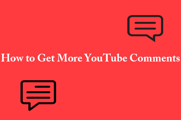 How to Get More YouTube Comments on Your Videos