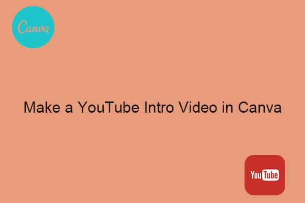 How to Make a YouTube Intro Video in Canva – Solved