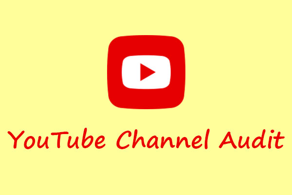 How to Conduct an In-Depth YouTube Channel Audit