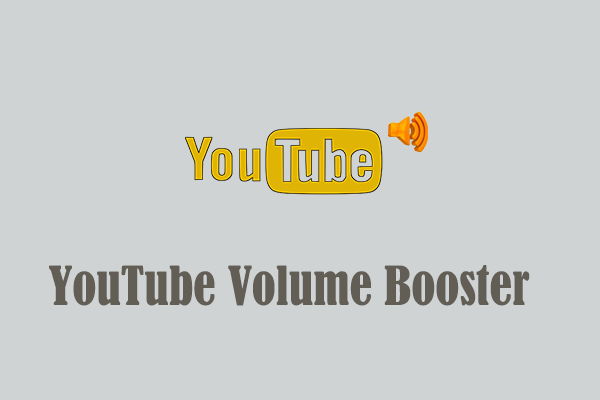 Best 6 YouTube Volume Boosters to Increase Sound on YouTube