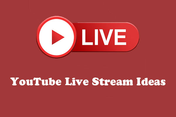 7 Creative YouTube Live Stream Ideas for Your Next Live Videos