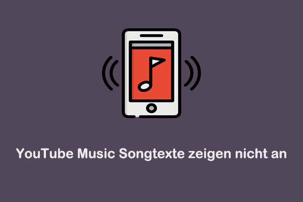 So beheben Sie, dass YouTube Music Songtexte auf dem Handy nicht angezeigt werden