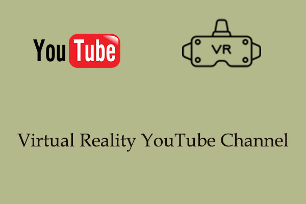 Researching Best Virtual Reality YouTube Channel