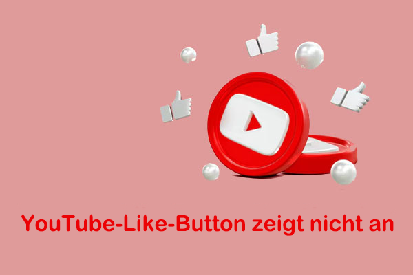 Wie man das Problem behebt, dass der YouTube-Like-Button nicht angezeigt wird