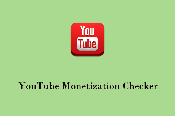 YouTube Monetization Checker to Check Channel Monetization Status