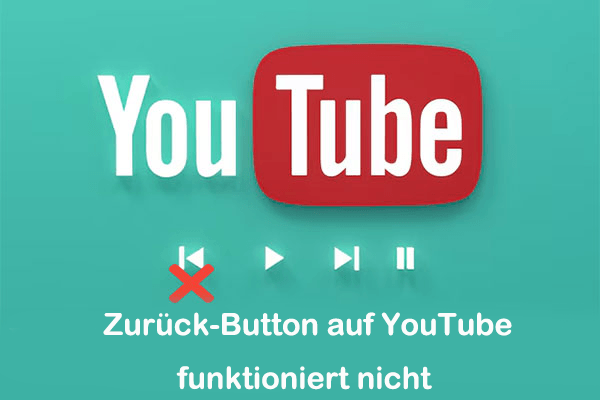 7 bewährte Methoden zur Behebung der nicht funktionierenden Zurück-Taste auf YouTube