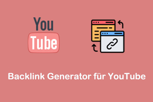 YouTube-Backlink-Generator – Steigern Sie das Videoranking schnell