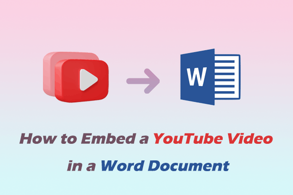 A Full Guide on How to Embed a YouTube Video in a Word Document