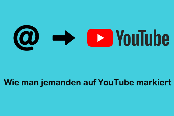 Wie man jemanden auf YouTube im Titel, in der Beschreibung, im Kommentar und im Live-Chat markiert