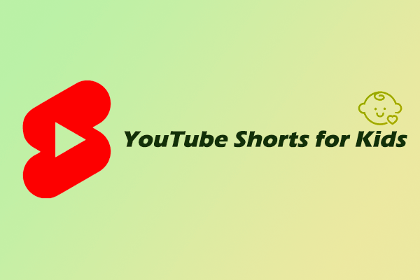 How to Hide YouTube Shorts for Kids? What Ideas Can Kids Try?