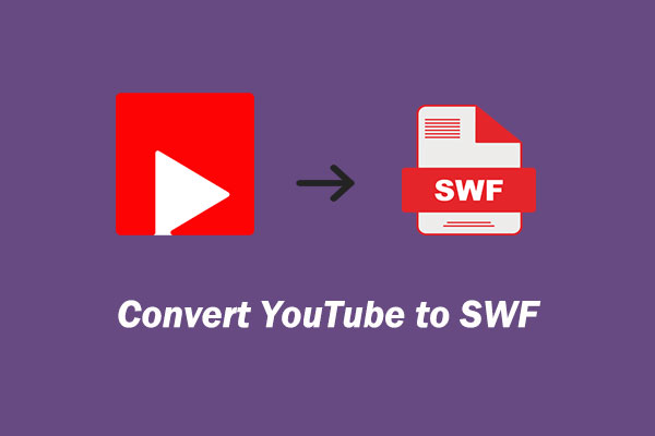 3 Most-Reliable Tools to Convert YouTube to SWF for Free