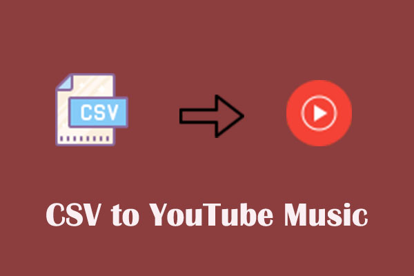 Complete Guide to Import Playlists from CSV to YouTube Music