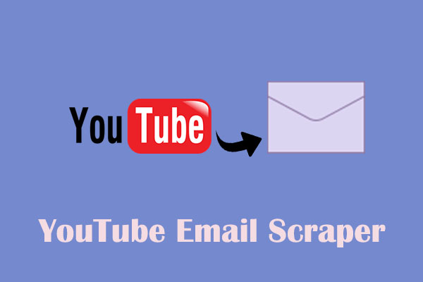 Powerful YouTube Email Scraper for Getting Emails Exactly