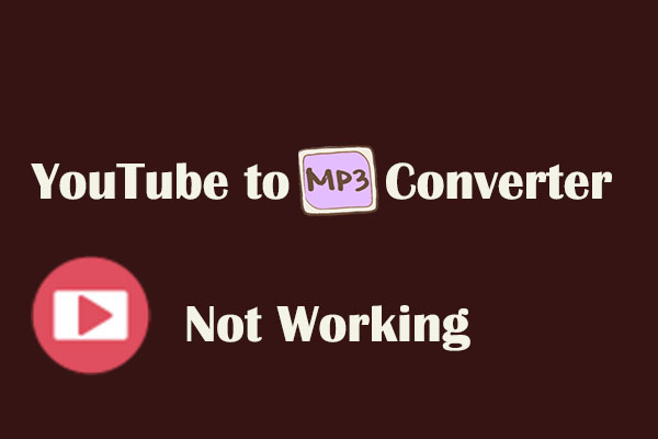 Solutions & Alternatives for YouTube to MP3 Converter Not Working