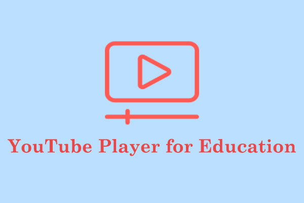 YouTube Player for Education: What You Need to Know